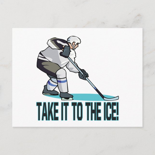 Take It To The Ice Postcard (Front)