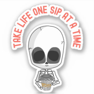 Take Life One Sip at a Time – Motivational Coffee