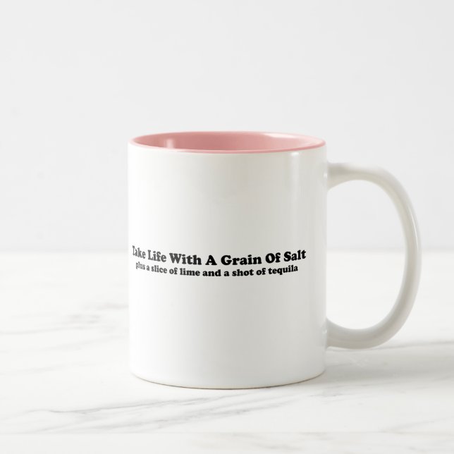 Take Life With A Grain Of Salt... Two-Tone Coffee Mug (Right)