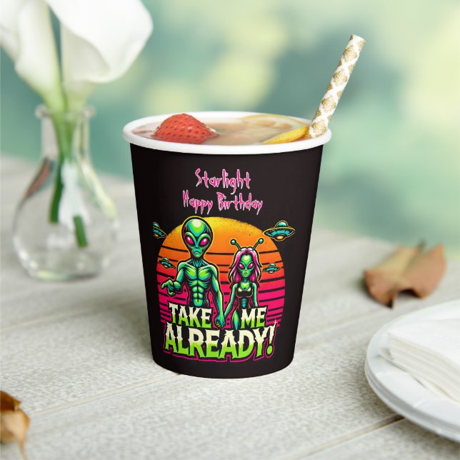 Take Me Already! Alien Adventures Here! Paper Cups (Insitu)