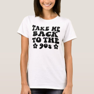 Take Me Back 90s Retro Tee
