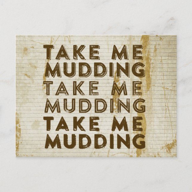 Take Me Mudding Postcard (Front)
