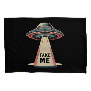 take me pillowcase