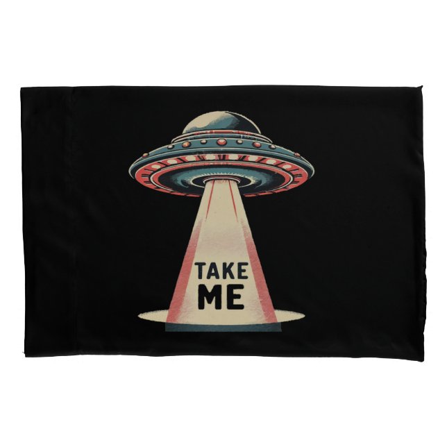 take me pillowcase (Front)