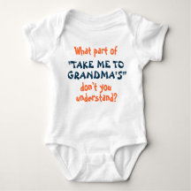 Take Me to Grandma's infant or toddler shirt!