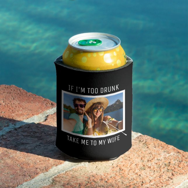 Take Me To My Wife | Funny Husband Photo Can Cooler (In Situ Pool)