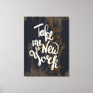 Take Me to New York Canvas Print