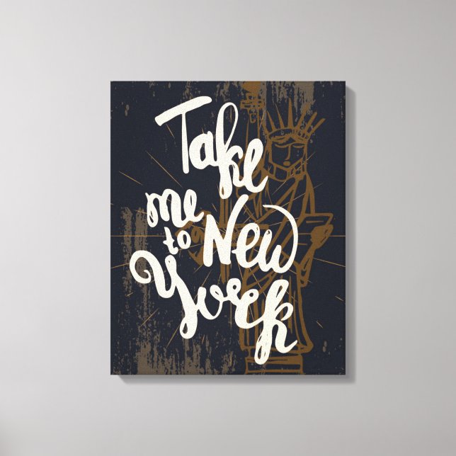 Take Me to New York Canvas Print (Front)