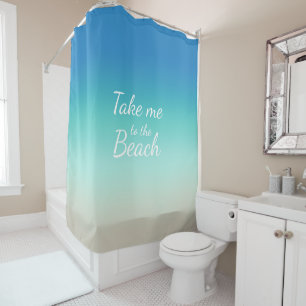 "Take me to the beach" quote modern blue ombre