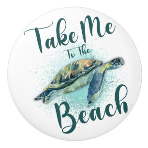 Take me to the Beach, Sea Turtle Ceramic Knob