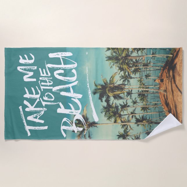 Take Me to the Beach Typography Photo Template Beach Towel (Front)