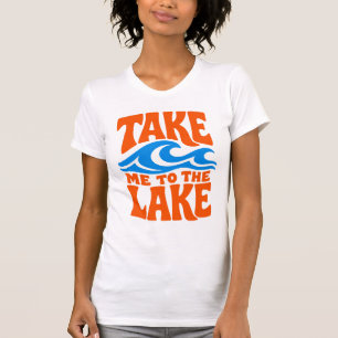 Take Me To The Lake Retro Wave Summer T-Shirt