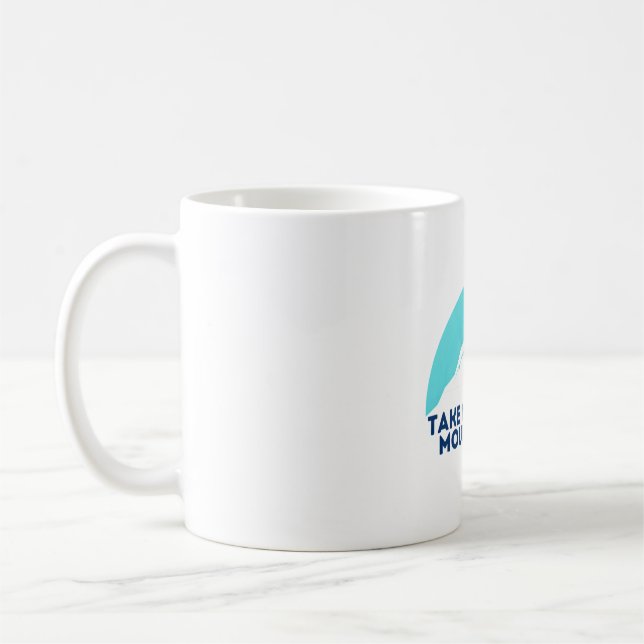 Take me to the mountains coffee mug (Left)