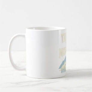 Take Me to the Mountains Mug PNW Mountain Tee