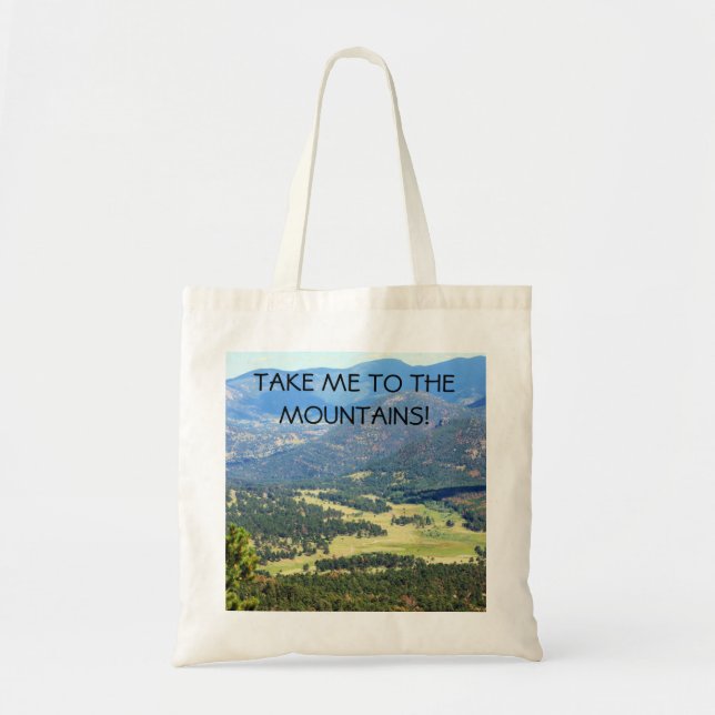 Take Me to the Mountains Tote Bag (Front)