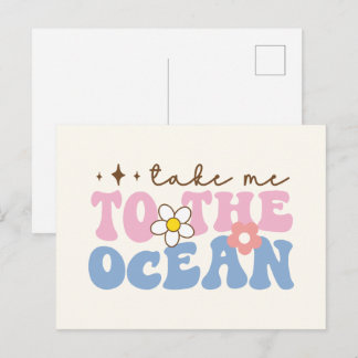 Take Me To The Ocean, Beach Theme Postcards