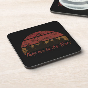 Take me to the Pine trees forest vintage Coaster