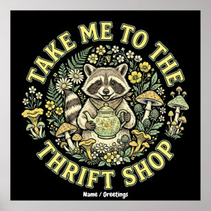 Take Me To The Thrift Shop Vintage Raccoon Cottage Poster