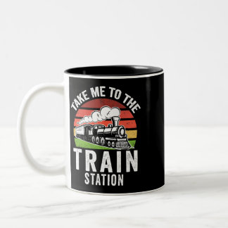 Take me to the train station Trains Railway Two-Tone Coffee Mug