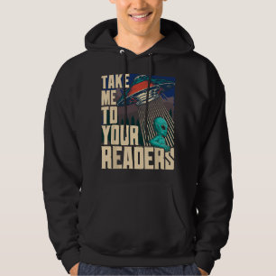 Take Me To Your Readers Book Lover Reading Teacher Hoodie