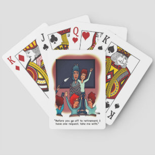 Take Me With Retirement Playing Cards