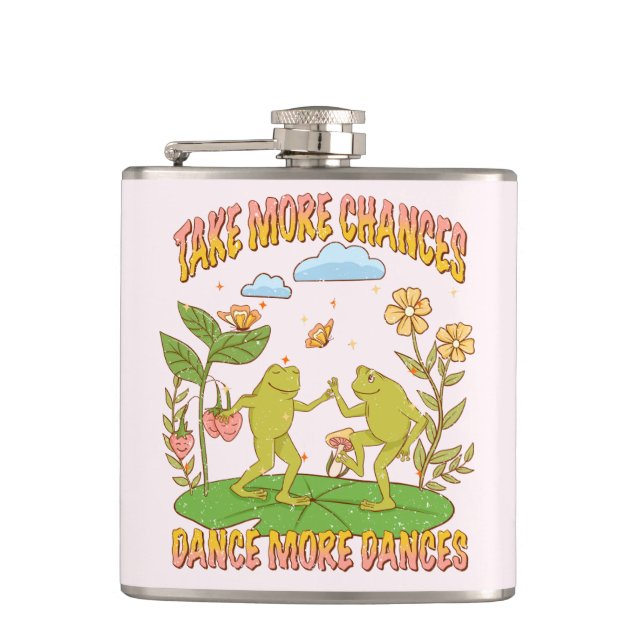 Take More Chances, Dance More Dances Hip Flask (Front)