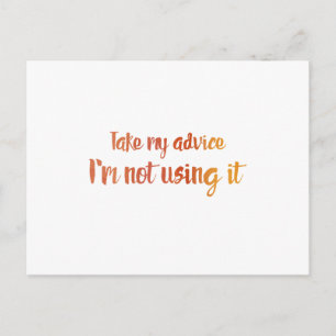 Take My Advice Postcard