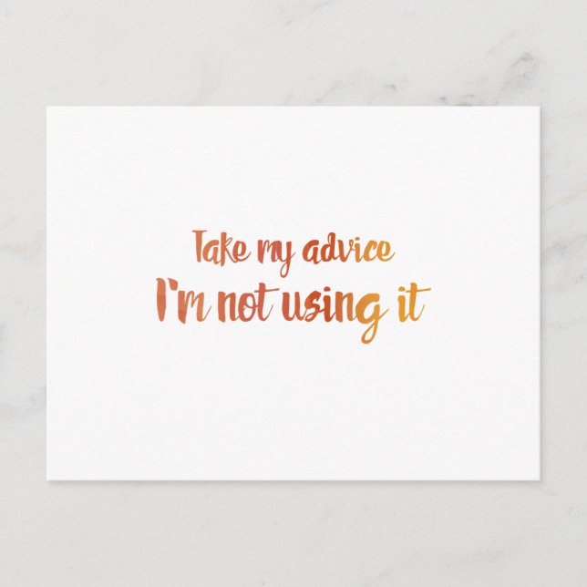 Take My Advice Postcard (Front)
