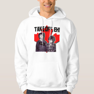 Take Off, eh ! Bob and Doug - StrangeBrew Canadian Hoodie