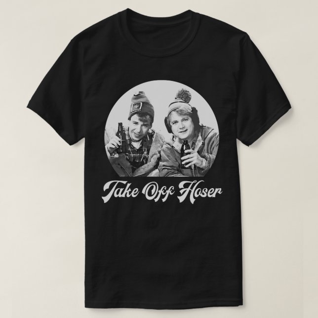 Take Off Hoser Strange Brew T-Shirt (Design Front)