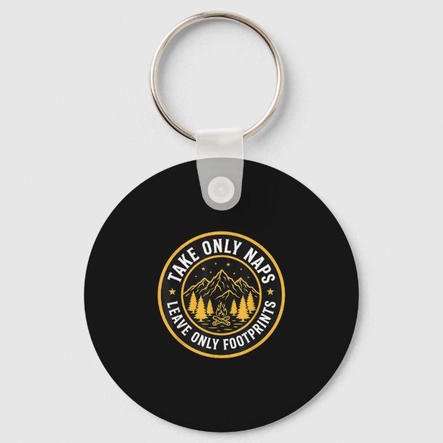 Take only naps leave only footprints funny camping keychain (Front)