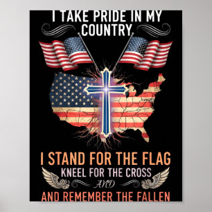 Take pride in country stand for the flag kneel poster