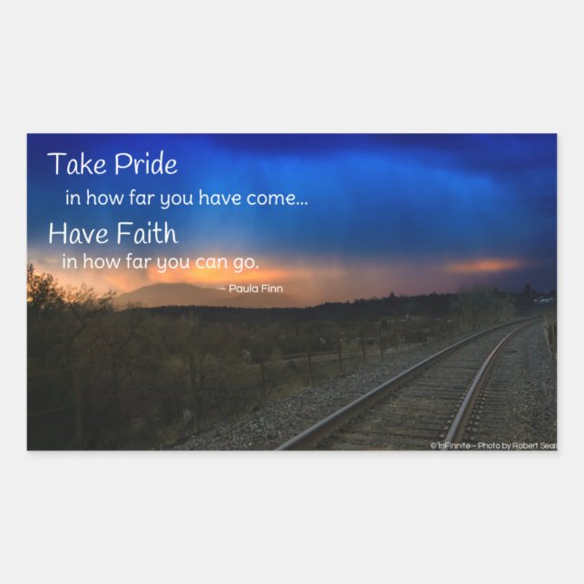 Take pride in how far you have come... sticker (Front)
