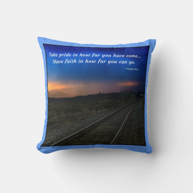 Take pride in how far you have come... throw pillow (Front)