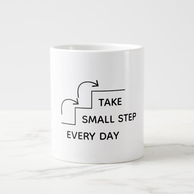Take Small Steps Every Day – Minimalist Motivation Large Coffee Mug (Front)