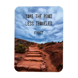 Take the road less travelled - Robert Frost Magnet