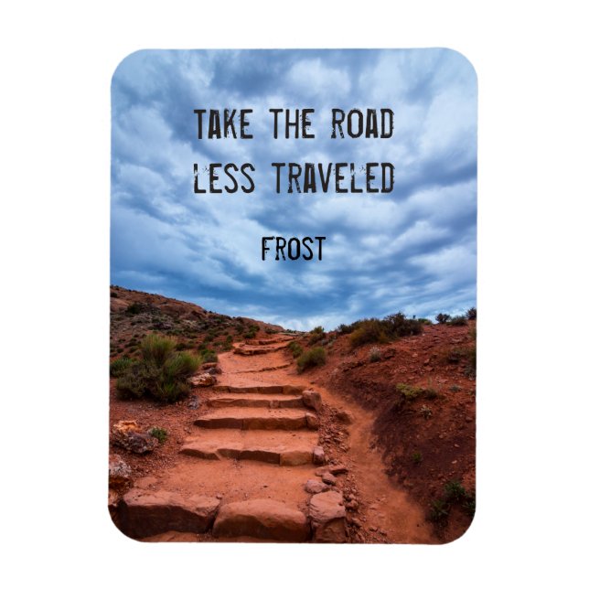 Take the road less travelled - Robert Frost Magnet (Vertical)
