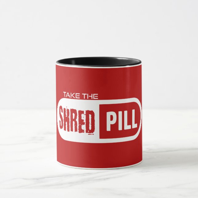 Take The Shred Pill Mug (Center)