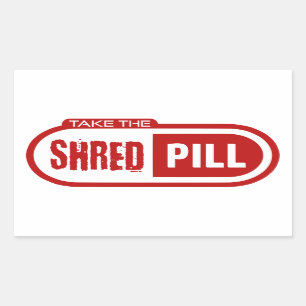 Take The Shred Pill Sticker