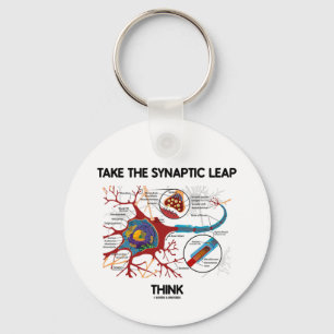 Take The Synaptic Leap Think (Neuron / Synapse) Keychain