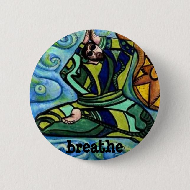Take the time to breathe 2 inch round button (Front)