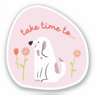"take time" cute dog illustrated pale pink retro