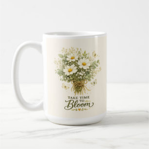 Take Time to Bloom Bouquet Design Coffee Mug