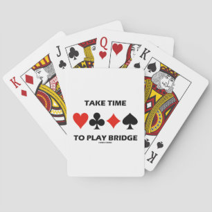 Take Time To Play Bridge (Four Card Suits)