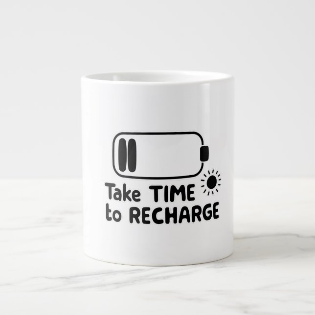 Take Time to Recharge - Self Care Large Coffee Mug (Front)