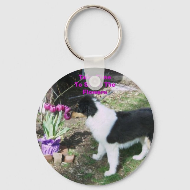 Take TimeTo Smell TheFlowers Keychain (Front)