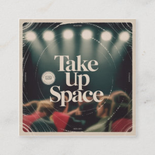 Take Up Space Square Business Card