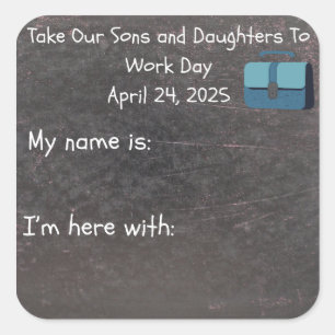 Take Your child Work Day 2025 Chalkboard Name Tag