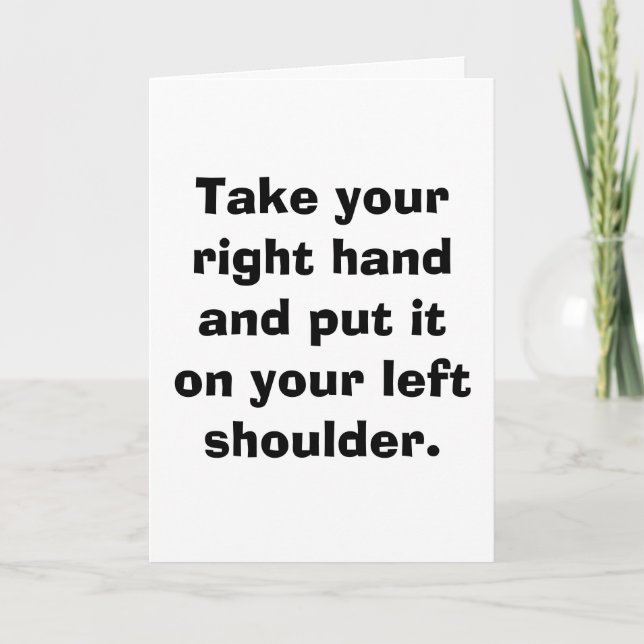 Take your right hand and put it on your left sh... card (Front)