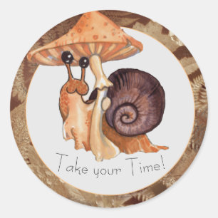 Take your Time Mushroom Snail Classic Round Sticker
